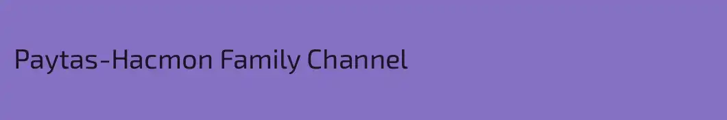 Paytas-Hacmon Family Channel 